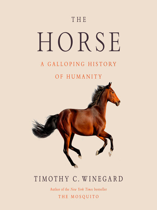 Title details for The Horse by Timothy C. Winegard - Wait list